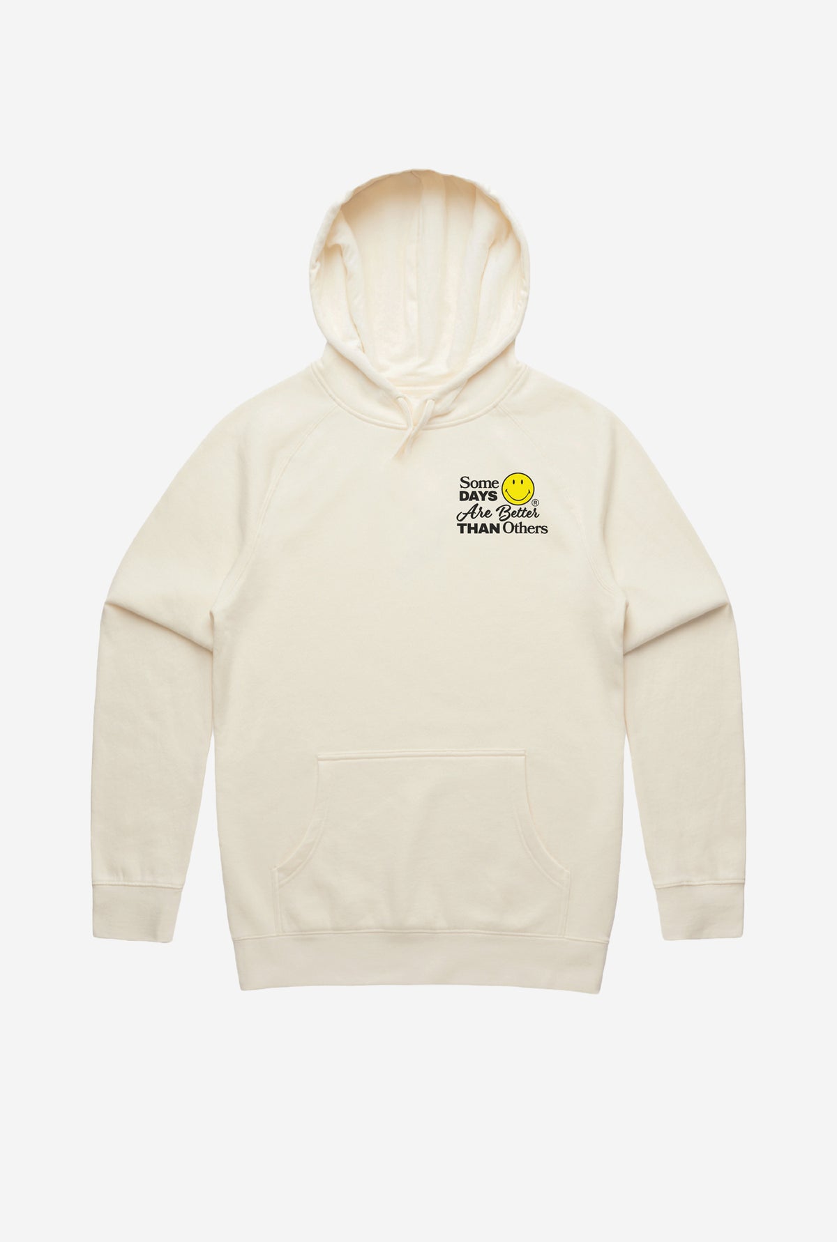 SMILEY: Some Days Are Better Than Others Hoodie - Ivory