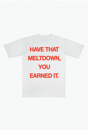 Have That Meltdown Heavyweight T-Shirt - White